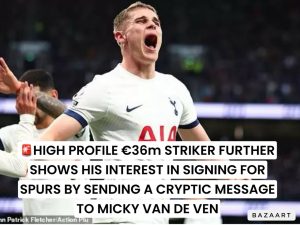 Read more about the article HIGH PROFILE €36m STRIKER FURTHER SHOWS HIS INTEREST IN SIGNING FOR SPURS BY SENDING A CRYPTIC MESSAGE TO MICKY VAN DE VEN