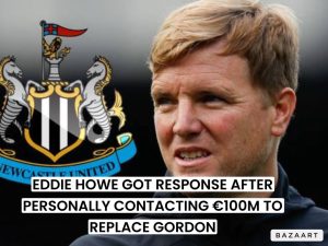 Read more about the article ” JUST IN”-  Eddie Howe recieves response after he personally makes contact with highly rated €100m English star on joining Newcastle to replace Anthony Gordon